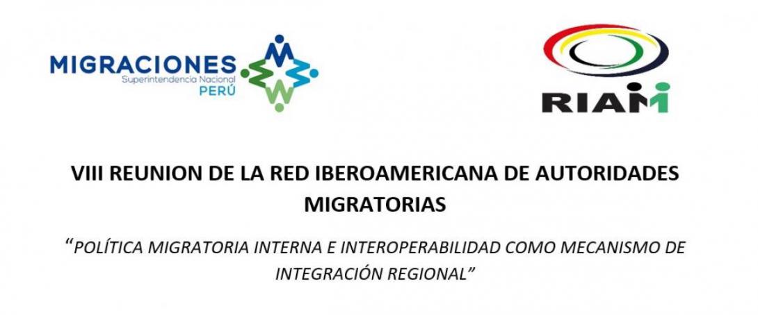 2018 - VIII Congreso Iberoamericano de Autoridades Migratorias, Lima, Perú. 